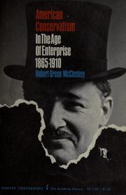 Cover of: American conservatism in the age of enterprise, 1865-1910 by Robert G. McCloskey, Robert G. McCloskey