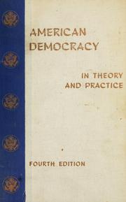 Cover of: American democracy in theory and practice: national government