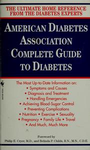 Cover of: American Diabetes Association complete guide to diabetes: the ultimate home diabetes reference.