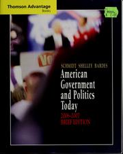 Cover of: American government and politics today by Steffen W. Schmidt, Mack C. Shelley, Barbara A. Bardes ; contributing authors, Edwin S. Davis ... [et al.].