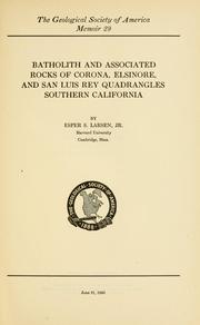 Cover of: Batholith and associated rocks of Corona, Elsinore, and San Luis Rey quadrangles, Southern California by Esper S. Larsen