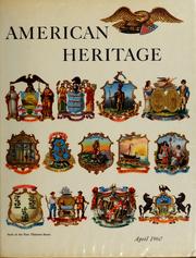 Cover of: American heritage: April 1960, Volume XI, Number 3