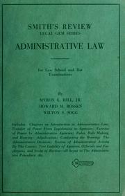 Cover of: Administrative law, for law school and bar examinations