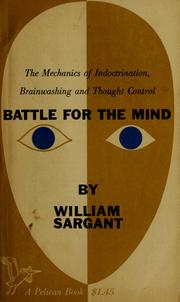 Cover of: Battle for the mind by William Walters Sargant