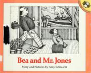 Cover of: Bea and Mr. Jones by Amy Schwartz