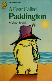 Cover of: A Bear Called Paddington by Michael Bond
