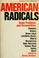 Cover of: American radicals