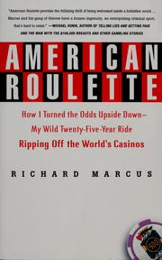 Cover of: American roulette by Richard Marcus