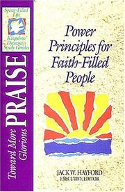 Cover of: Toward more glorious praise by Jack W. Hayford