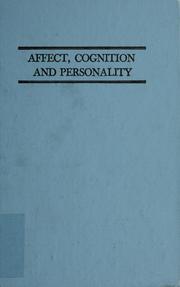 Cover of: Affect, cognition, and personality: empirical studies