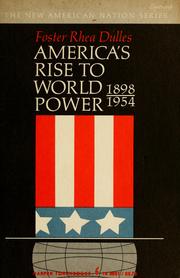 Cover of: America's rise to world power 1898-1954.