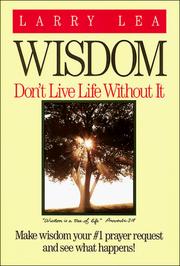 Cover of: Wisdom by Larry Lea