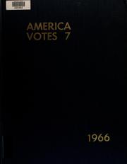 Cover of: America votes 7 by compiled and edited by Richard M. Scammon.