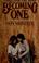 Cover of: Becoming one