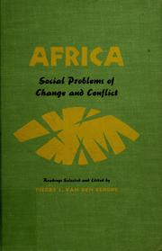 Cover of: Africa: social problems of change and conflict.