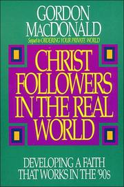 Christ followers in the real world by Gordon MacDonald