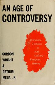 Cover of: An age of controversy: discussion problems in twentieth century European history