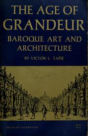 Cover of: The age of grandeur: Baroque art and architecture.