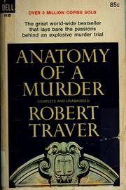 Cover of: Anatomy of a murder by Robert Traver
