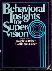 Cover of: Behavioral insights for supervision by Ralph W. Reber