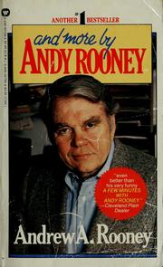 Cover of: And more by Andy Rooney by Andrew A. Rooney