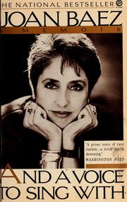 Cover of: And a voice to sing with by Joan Baez