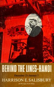 Cover of: Behind the lines: Hanoi, December 23, 1966-January 7, 1967