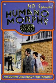 Cover of: Air morph one: ready for takeoff by M. D. Spenser