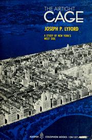 Cover of: The airtight cage by Joseph P. Lyford