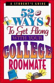 Cover of: 52 ways to get along with your college roommate