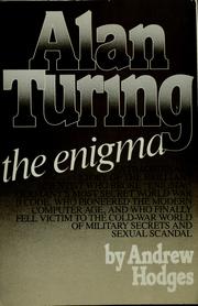 Cover of: Alan Turing: the enigma by Andrew Hodges
