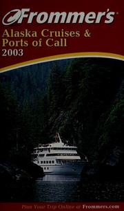 Cover of: Alaska cruises & ports of call 2003 by Fran Wenograd Golden