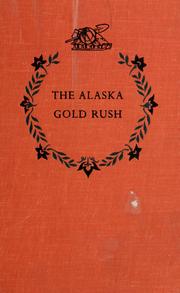 Cover of: The Alaska gold rush