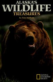 Cover of: Alaska's wildlife treasures by Tom Melham