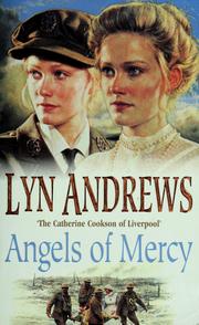 Cover of: Angels of mercy. by Lynda M. Andrews