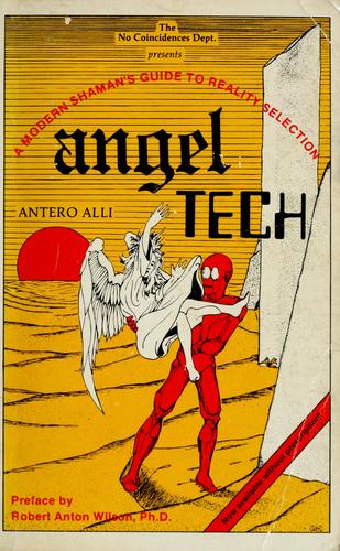 Angel tech by Antero Alli