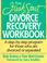 Cover of: The Fresh Start divorce recovery workbook