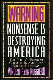 Cover of: Warning: nonsense is destroying America