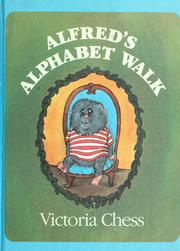 Cover of: Alfred's alphabet walk by Victoria Chess