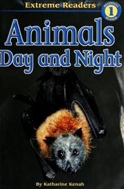Cover of: Animals day and night by Katharine Kenah