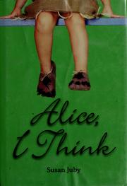Cover of: Alice, I think by Susan Juby