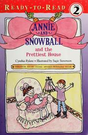 Cover of: Annie and Snowball and the prettiest house: the second book of their adventures