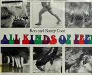 Cover of: All kinds of feet by Ron Goor