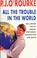 Cover of: All the trouble in the world