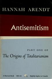 Cover of: Antisemitism: Part One of The Origins of Totalitarianism