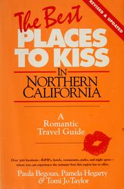 Cover of: Best Places to Kiss in Northern California: A Romantic Travel Guide