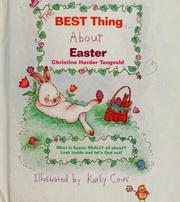 Cover of: The best thing about Easter by Christine Harder Tangvald