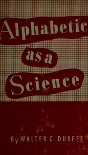 Cover of: Alphabetics as a science. by Walter C. Durfee