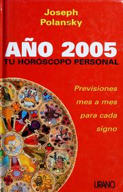 Cover of: Año 2005: tu horóscopo personal : previsiones mes a mes para cada signo