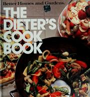 Cover of: Better Homes and Gardens the Dieters Cookbook by Better Homes and Gardens